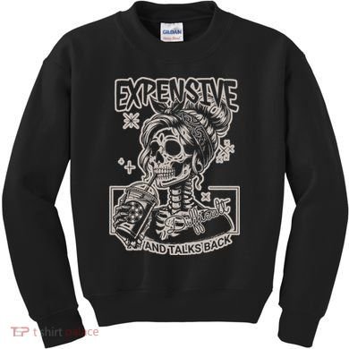 Skeleton Expensive Difficult And Talks Back Kids Sweatshirt
