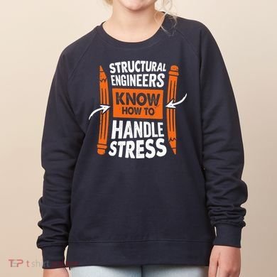 Structural Engineering Design For A Civil Engineer Women's Sweatshirt