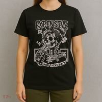 Skeleton Expensive Difficult And Talks Back T-Shirt thumb 4