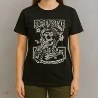 Skeleton Expensive Difficult And Talks Back T-Shirt thumb 4
