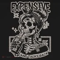 Skeleton Expensive Difficult And Talks Back T-Shirt thumb 7