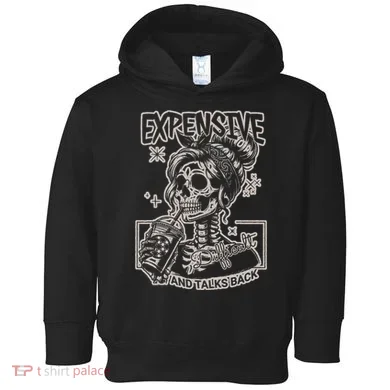 Skeleton Expensive Difficult And Talks Back Toddler Hoodie