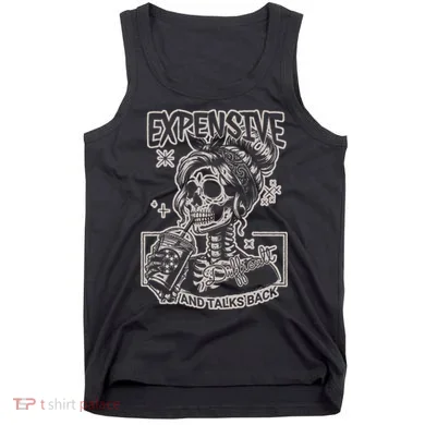 Skeleton Expensive Difficult And Talks Back Tank Top