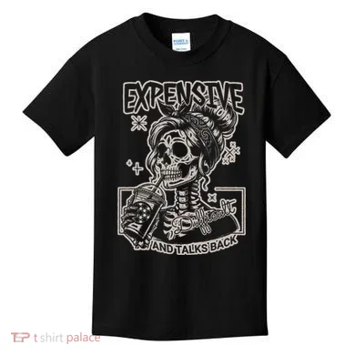 Skeleton Expensive Difficult And Talks Back Kids T-Shirt