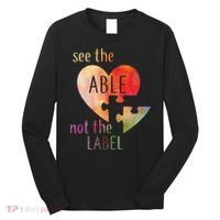 See The Able Not The Label Autism Long Sleeve Shirt thumb 0
