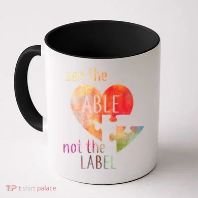 See The Able Not The Label Autism Coffee Mug