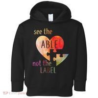 See The Able Not The Label Autism Toddler Hoodie thumb 0