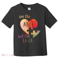 See The Able Not The Label Autism Toddler T-Shirt thumb 0