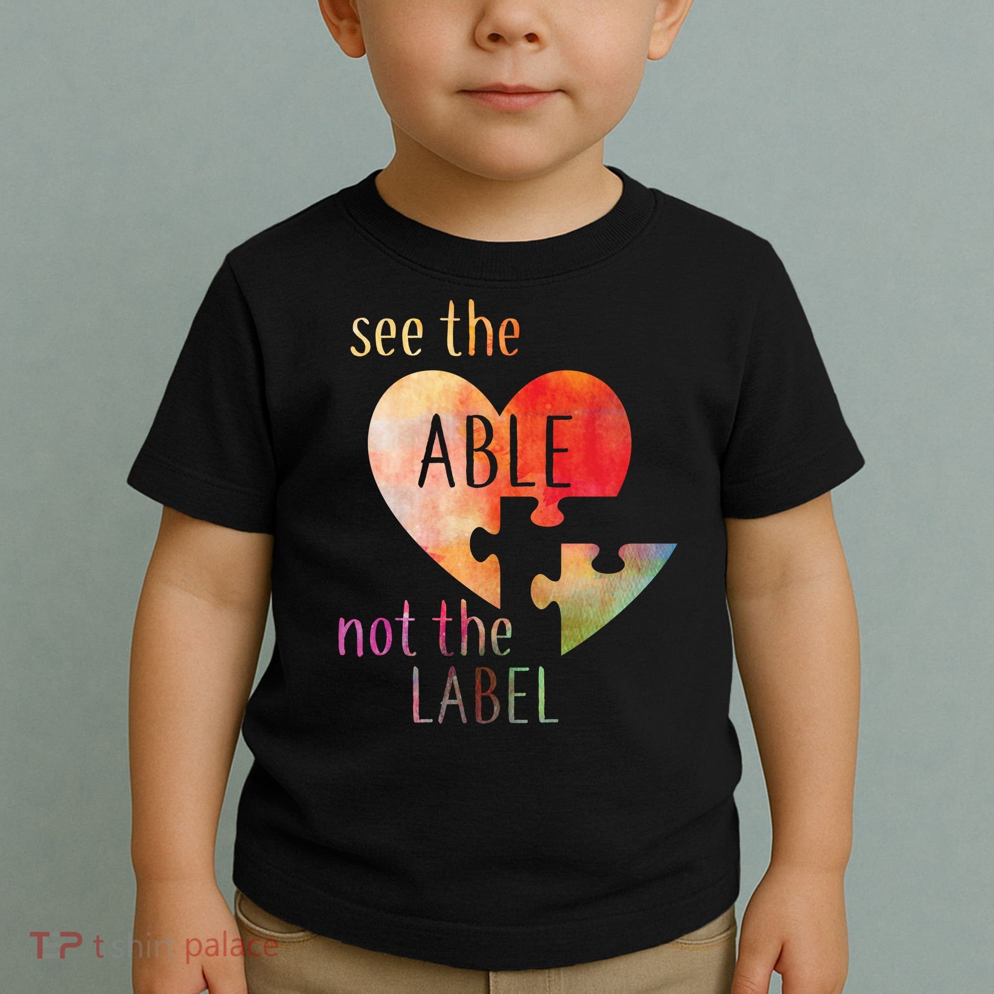 See The Able Not The Label Autism Toddler T-Shirt