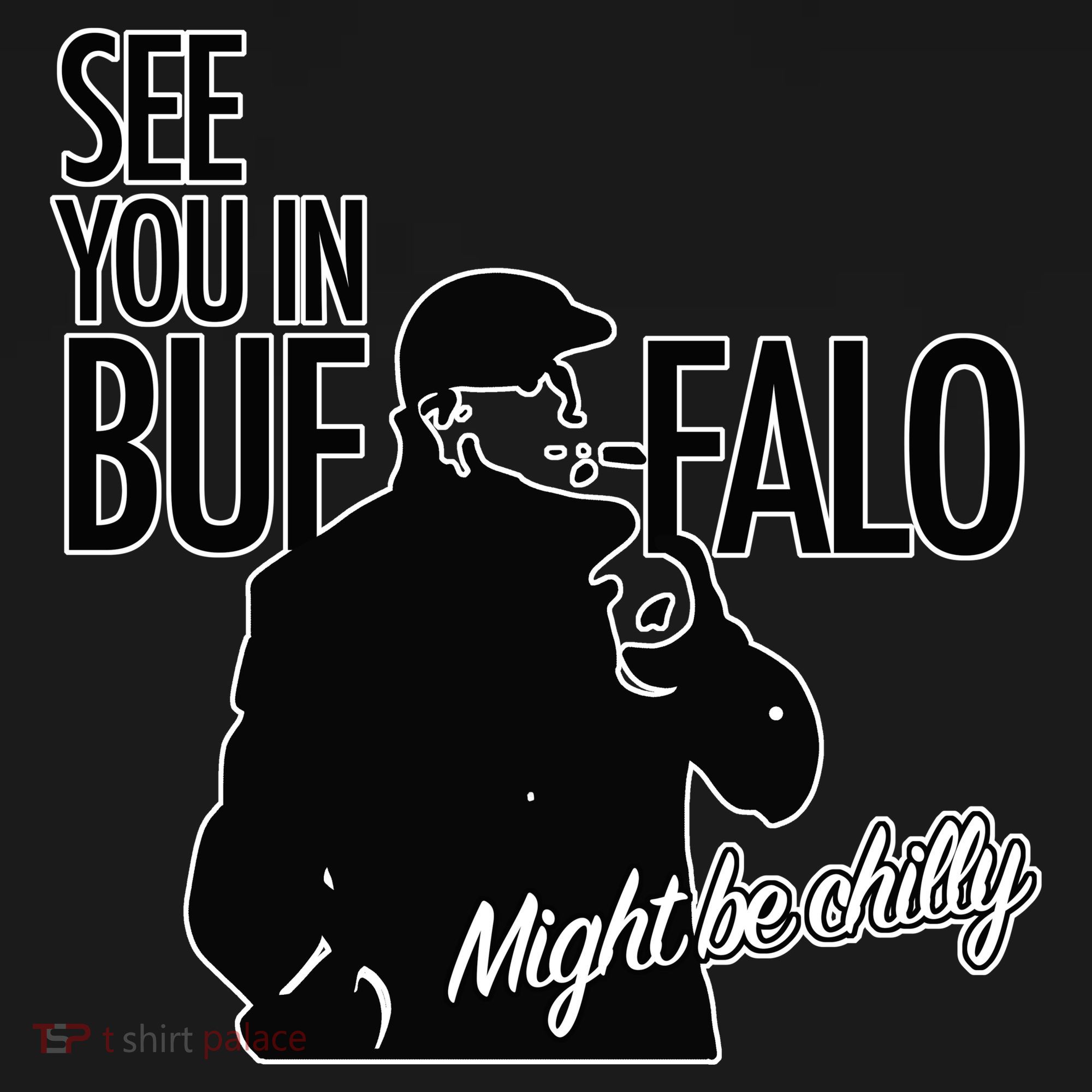 See You In Buffalo Might Be Chilly Backpack