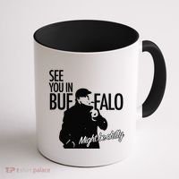 See You In Buffalo Might Be Chilly Coffee Mug thumb 1