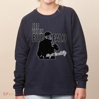 See You In Buffalo Might Be Chilly Women's Sweatshirt thumb 0