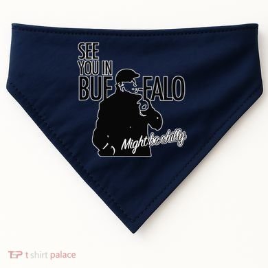 See You In Buffalo Might Be Chilly USA-Made Doggie Bandana