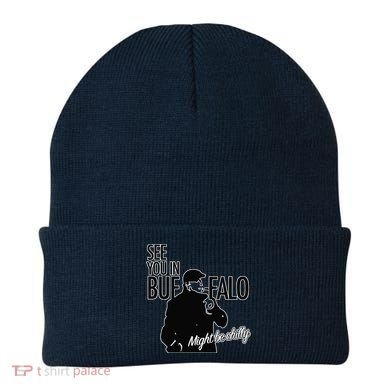 See You In Buffalo Might Be Chilly Beanie