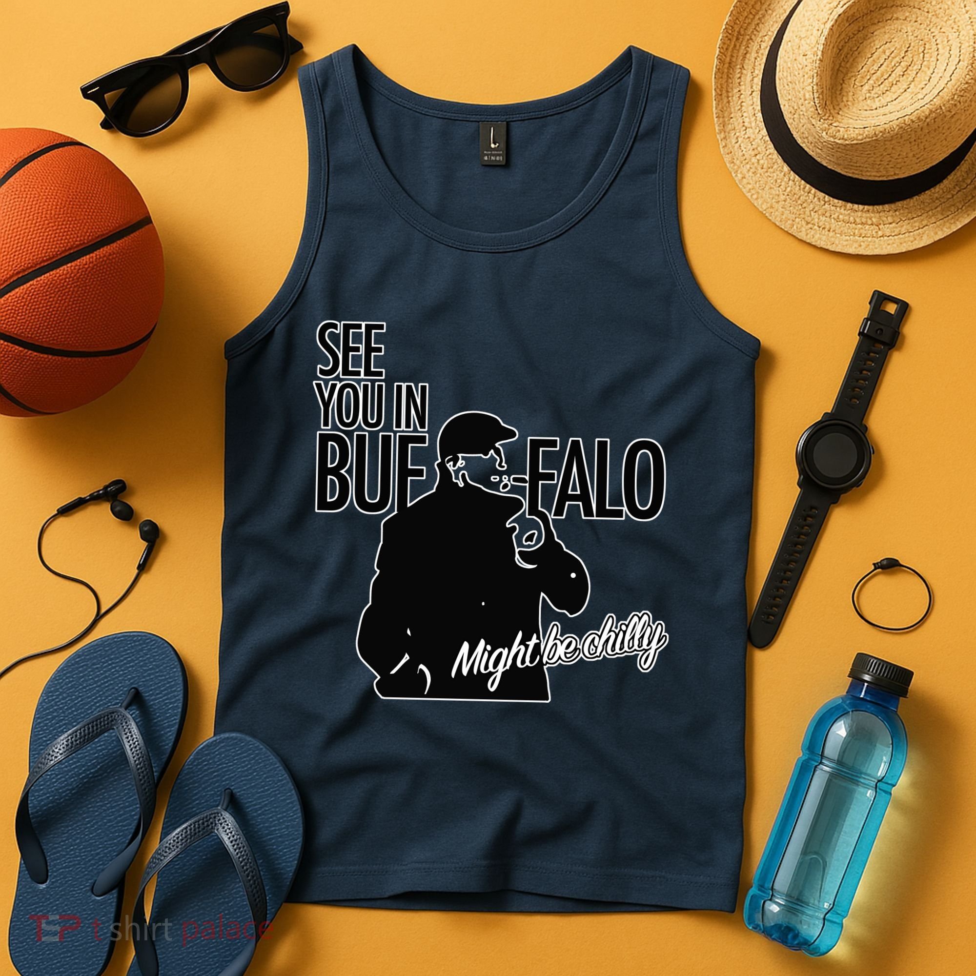 See You In Buffalo Might Be Chilly Tank Top