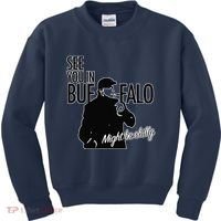 See You In Buffalo Might Be Chilly Kids Sweatshirt thumb 0