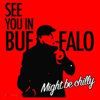 See You In Buffalo Might Be Chilly Santa Hat thumb 1