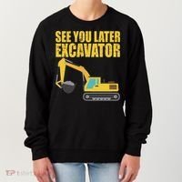 See You Later Excavator Women's Sweatshirt thumb 0
