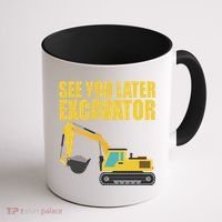 See You Later Excavator Coffee Mug thumb 1