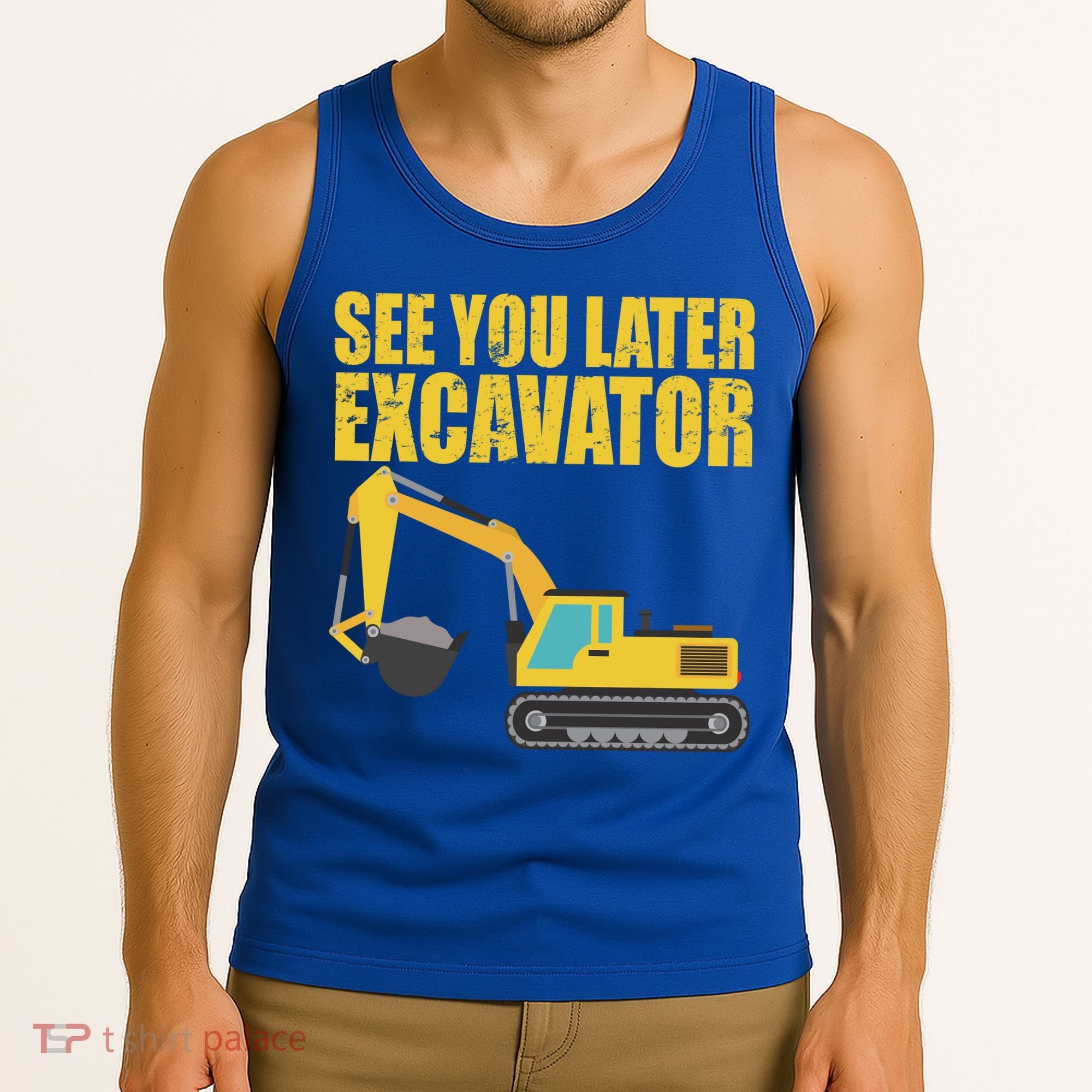 See You Later Excavator Tank Top