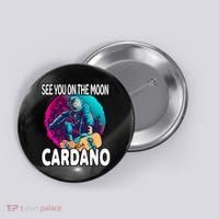 See You On the Moon Cardano Button thumb 0