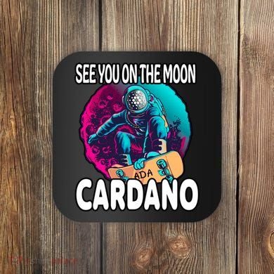 See You On the Moon Cardano Coaster
