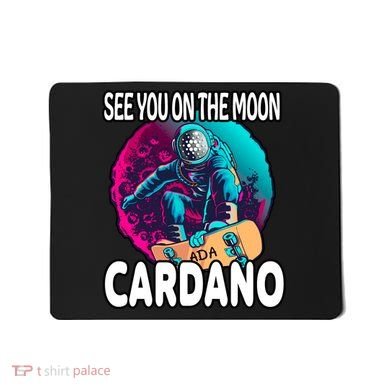 See You On the Moon Cardano Mousepad