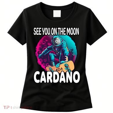 See You On the Moon Cardano Women's T-Shirt