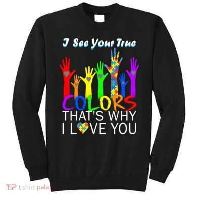 See Your True Colors Autism Puzzle Hands Sweatshirt