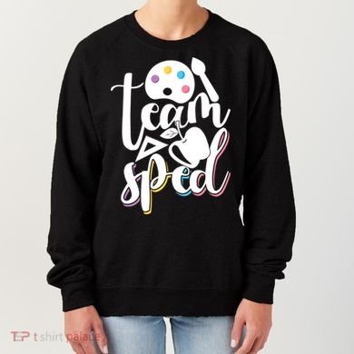 Special Education Educator Back To School Team Sped Teacher Gift Women's Sweatshirt