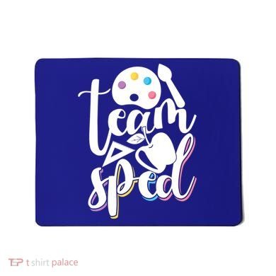 Special Education Educator Back To School Team Sped Teacher Gift Mousepad