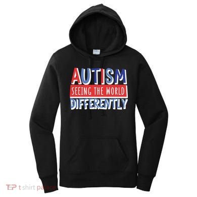 Seeing The World Differently Autism Awareness Women's Hoodie