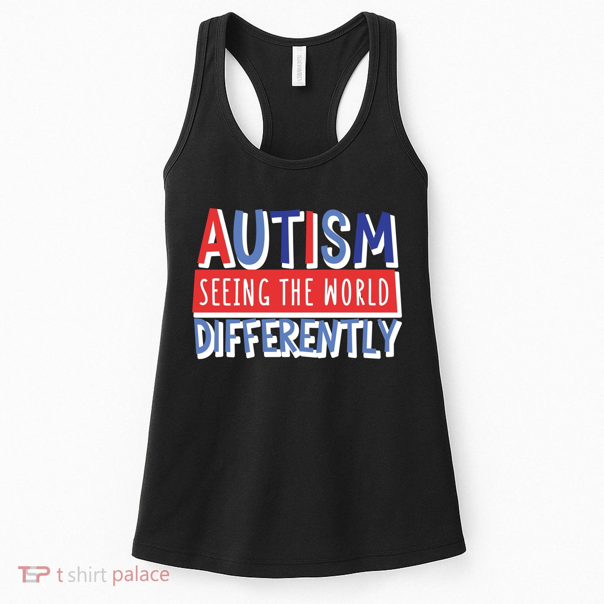 Seeing The World Differently Autism Awareness Women's Tank Top