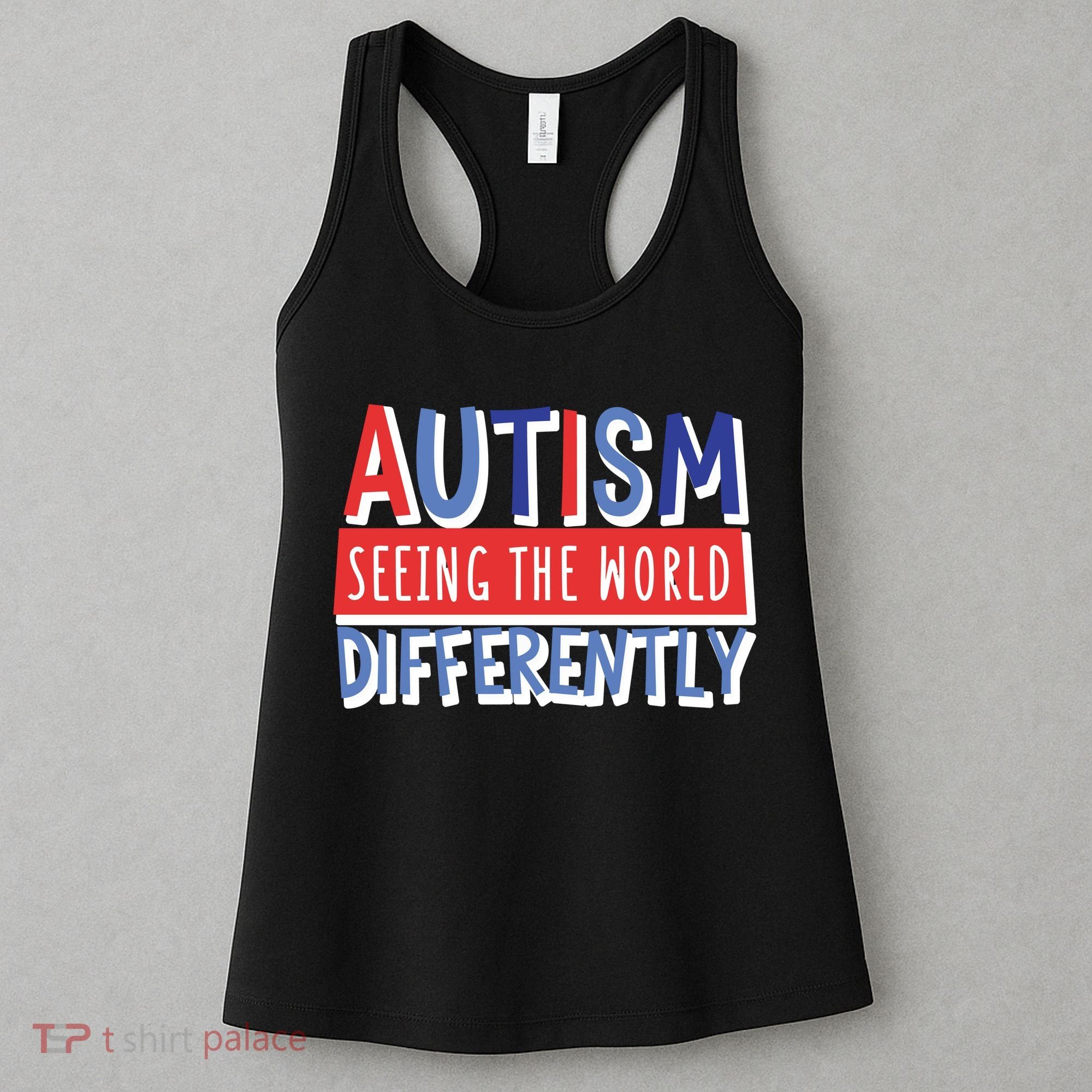 Seeing The World Differently Autism Awareness Women's Tank Top