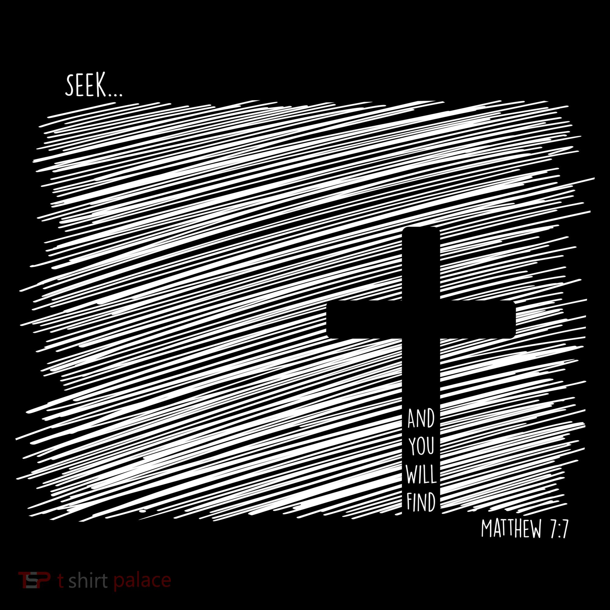 Seek And You Will Find Matthew 7:7 Long Sleeve Shirt