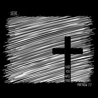 Seek And You Will Find Matthew 7:7 Magnet