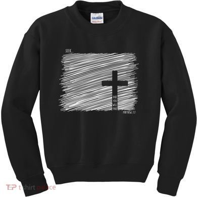 Seek And You Will Find Matthew 7:7 Kids Sweatshirt