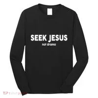 Seek Jesus Not Drama Long Sleeve Shirt thumb 0