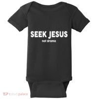 Seek Jesus Not Drama Baby Bodysuit thumb 0