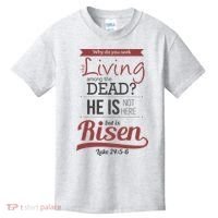 Seek Living Among Dead He Is Risen Jesus Kids T-Shirt thumb 0