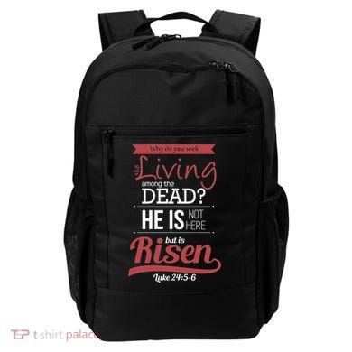 Seek Living Among Dead He Is Risen Jesus Backpack