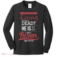 Seek Living Among Dead He Is Risen Jesus Kids Long Sleeve Shirt thumb 0