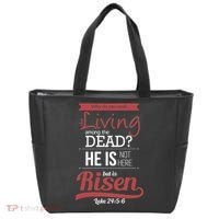 Seek Living Among Dead He Is Risen Jesus Tote Bag thumb 0