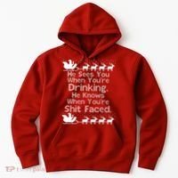 Sees You When You're Drinking Knows When You're Shit Faced Ugly Christmas Hoodie thumb 0