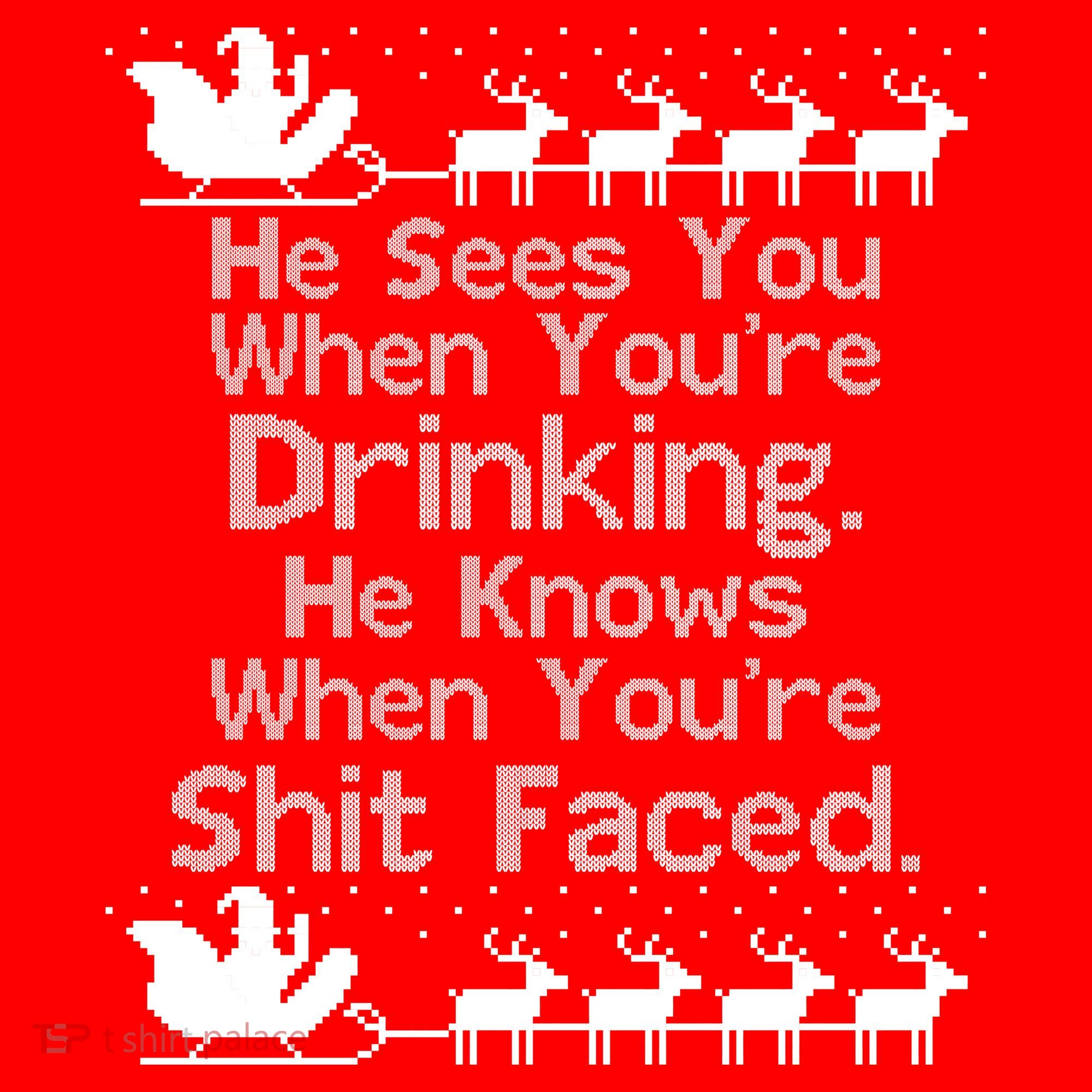 Sees You When You're Drinking Knows When You're Shit Faced Ugly Christmas Coaster