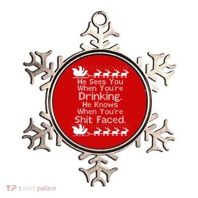 Sees You When You're Drinking Knows When You're Shit Faced Ugly Christmas Ornament