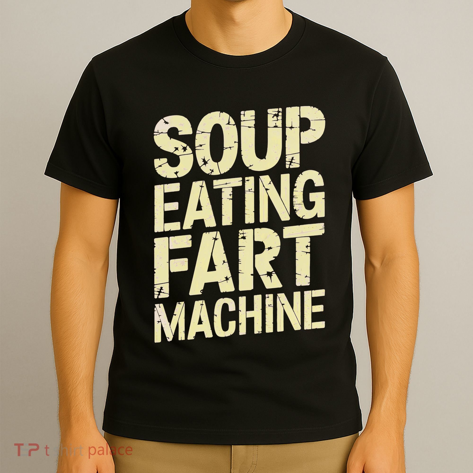 Soup Eating Fart Machine T-Shirt