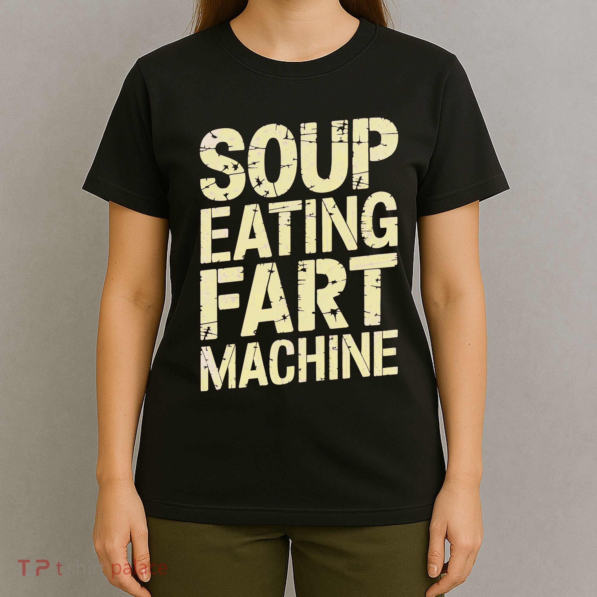 Soup Eating Fart Machine T-Shirt