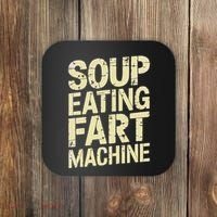 Soup Eating Fart Machine Coaster thumb 0