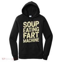 Soup Eating Fart Machine Women's Hoodie thumb 0